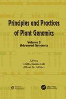 Principles and Practices of Plant Genomics, Volume 3: Advanced Genomics 1138116491 Book Cover