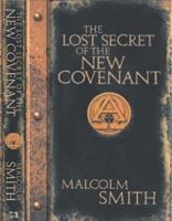Lost Secrets of the New Covenant: A Divine Friendship Like No Other 157794495X Book Cover