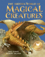 The Hidden World of Magical Creatures 1803381744 Book Cover