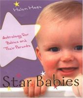 Star Babies: Astrology for Babies and Their Parents: Astrology for Babies 0806526734 Book Cover