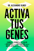 Activa tus genes / Activate Your Genes (Spanish Edition) B0FF31L28R Book Cover