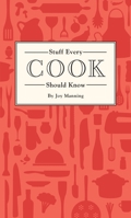 Stuff Every Cook Should Know 1594749361 Book Cover