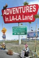 Adventures in LA--LA Land 1493550632 Book Cover