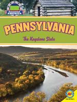 Pennsylvania: The Keystone State (Guide to American States) 1489649298 Book Cover