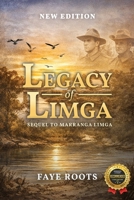 Legacy of Limga: Sequel to Marranga Limga 1970703369 Book Cover