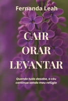 CAIR, ORAR, LEVANTAR (Portuguese Edition) B0F8N5W973 Book Cover