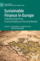 Sustainable Finance in Europe: Corporate Governance, Financial Stability and Financial Markets 3030718360 Book Cover