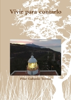Vivir para contarlo 1326575775 Book Cover