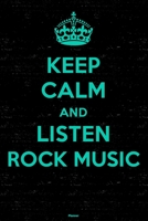 Keep Calm and Listen Rock Music Planner: Rock Music Calendar 2020 - 6 x 9 inch 120 pages gift 166159980X Book Cover