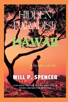 HIDDEN PARADISE: Hawaii B0C5GP1S8X Book Cover