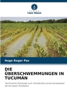 Die Überschwemmungen in Tucumán (German Edition) 620995751X Book Cover