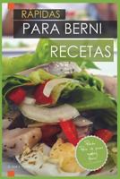 Recetas Rápidas para Berni: “Adelgazar Comiendo” 1980486573 Book Cover