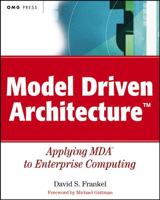 Model Driven Architecture: Applying MDA to Enterprise Computing 0471319201 Book Cover
