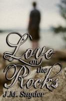 Love on the Rocks 1492266140 Book Cover
