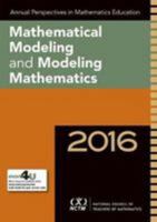 Annual Perspectives in Math Ed 2016: Mathematical Modeling 0873539737 Book Cover