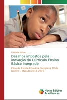 Desafios impostos pela inovação do Currículo Ensino Básico Integrado 6139697506 Book Cover