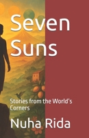 Seven Suns: Stories from the World’s Corners B0FFTGSYKR Book Cover