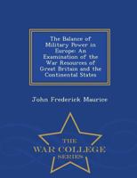 The Balance of Military Power in Europe 374472543X Book Cover