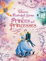 Illustrated stories of princess and prince [Paperback] [Jun 01, 2017] Rosie Dickin 1474941486 Book Cover