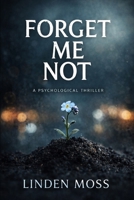 Forget Me Not (The Secret Garden) B0GMCHR24N Book Cover