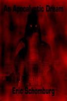 An Apocalyptic Dream 1420808583 Book Cover