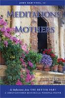 Meditations for Mothers 1933271264 Book Cover