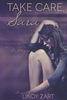 Take Care, Sara 1484802039 Book Cover