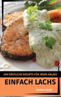 Einfach Lachs (German Edition) 1836876440 Book Cover