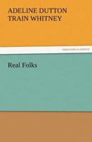 Real folks 1508526753 Book Cover