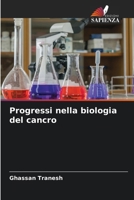 Progressi nella biologia del cancro (Italian Edition) 6200763623 Book Cover