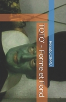 TOTO' - Forme et Fond B088N3TLMT Book Cover