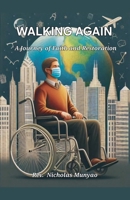 Walking Again B0F88M4BXM Book Cover