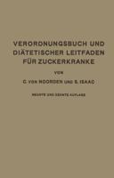 Verordnungsbuch Und Diatetischer Leitfaden Fur Zuckerkranke Mit 173 Kochvorschriften 3642983480 Book Cover