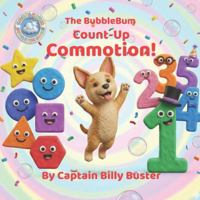 The Bubblebum Count-Up Commotion!: A Rhyming Story About Numbers, Friendship, and Learning to Count (Bubblebum Books) B0G4JGB25W Book Cover
