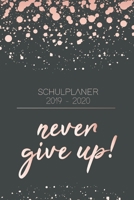 Schulplaner 2019 2020: Der Schulplaner von August 2019 bis August 2020 für das neue Schuljahr | Hausaufgabenheft, Terminplaner, Terminkalender, Kalender und Schülerkalender 2019/2020 (German Edition) 1689089326 Book Cover