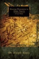 Housing Phenomena in Abuja, Nigeria: A Case Study 1434355993 Book Cover