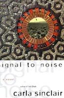 Signal to Noise 0062515330 Book Cover