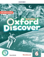 Oxford Discover 6. Activity Book with Online Practice Pack 2nd Edition 0194054047 Book Cover