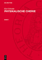 Kurt Schwabe: Physikalische Chemie. Band 1 3112752104 Book Cover