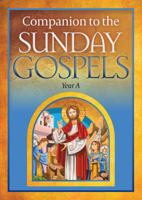 Companion to the Sunday Gospels Year A 1784691372 Book Cover