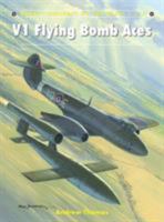 V1 Flying Bomb Aces 1780962924 Book Cover