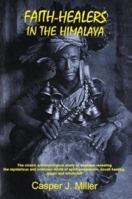 Faith Healers in the Himalayas 8173030529 Book Cover
