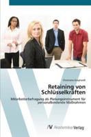 Retaining von Schlüsselkräften 3639435214 Book Cover