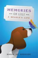 Memories of Lili: A Beagle's Life 1460243722 Book Cover