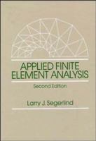 Applied Finite Element Analysis 0471774405 Book Cover