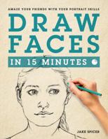 Draw Faces in 15 Minutes 125006399X Book Cover