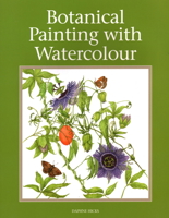 Botanical Painting with Watercolour 1847978002 Book Cover