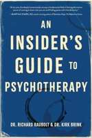 An Insider's Guide to Psychotherapy B0GLDC848Y Book Cover
