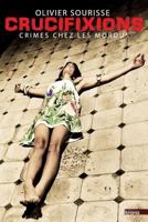 Crucifixions 1539618919 Book Cover