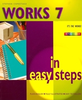 Works 7 in Easy Steps (In Easy Steps) 1840781483 Book Cover